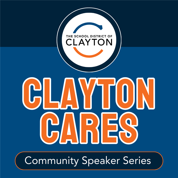  Clayton Cares Community Speaker Series
